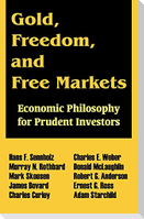 Gold, Freedom, and Free Markets