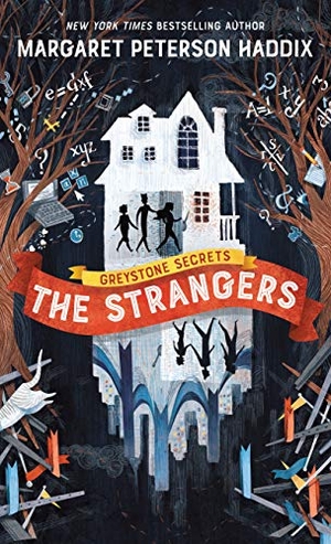 Haddix, Margaret Peterson. The Strangers. Gale, a Cengage Company, 2020.