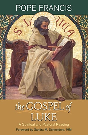Francis, Pope. The Gospel of Luke: A Spiritual and Pastoral Reading. Orbis Books, 2021.