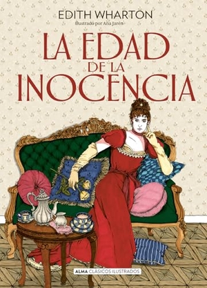 Wharton, Edith. La Edad de la Inocencia. Editorial Alma, 2024.