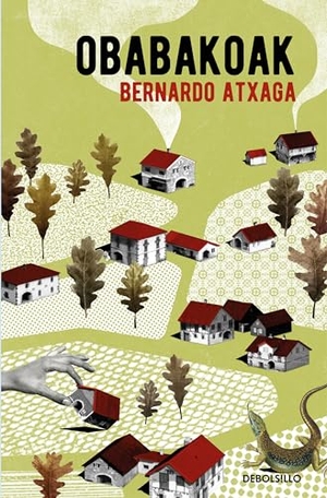 Atxaga, Bernardo. Obabakoak (Spanish Edition). Prh Grupo Editorial, 2020.