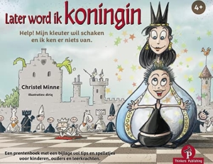 Minne. Later Word Ik Koningin: Prentenboek & Toolbox. Thinkers Publishing, 2023.