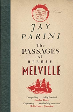 Parini, Jay. The Passages of Herman Melville. Joffe Books LTD -Severn House Books, 2012.