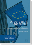 Who¿s to Blame for Greece?