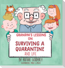 Grandpa's Lessons on Surviving a Quarantine and Life