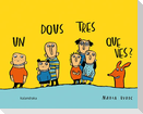 Un, dous, tres, que ves?