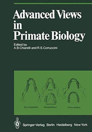 Corruccini, R. S. / A. B. Chiarelli (Hrsg.). Advanced Views in Primate Biology - Main Lectures of the VIIIth Congress of the International Primatological Society, Florence, 7¿12 July, 1980. Springer Berlin Heidelberg, 2013.