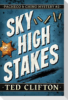 Sky High Stakes