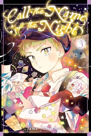 Haley, Amanda / Tama Mitsuboshi. Call the Name of the Night, Vol. 3. Little, Brown & Company, 2023.