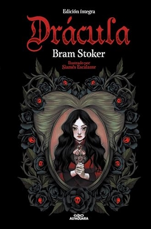 Stoker, Bram. Drácula (Colección Alfaguara Clásicos) / Bram Stoker's Dracula (Alfaguara Classics Collection). Prh Grupo Editorial, 2025.
