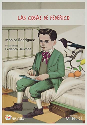 Rodríguez, Mónica / Federico Delicado. Las cosas de Federico. Milenio Publicaciones S.L., 2021.