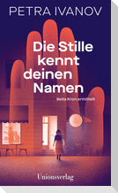 Die Stille kennt deinen Namen