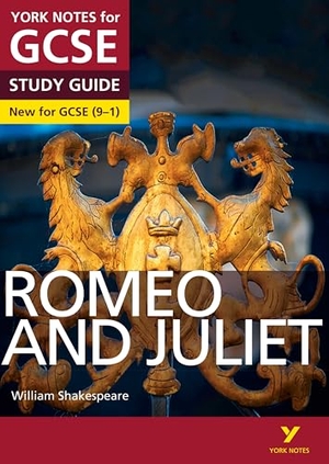 Heathcote, Jo / Polley, John et al. Romeo and Juliet York Notes GCSE English Literature Study Guide - for 2026, 2027 exams. Pearson Education Limited, 2015.