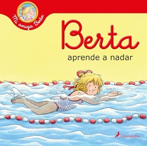 Schneider, Liane. Berta Aprende a Nadar / Berta Learns How to Swim. Prh Grupo Editorial, 2021.