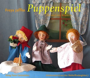Jaffke, Freya. Puppenspiel für und mit Kindern. Freies Geistesleben GmbH, 2009.