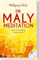 Die Maly-Meditation