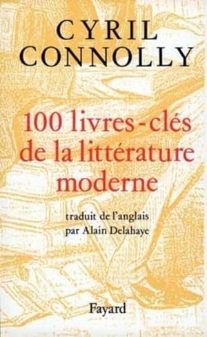 Connolly-C. 100 livres-clés de la littérature moderne. Fayard-France, 2018.