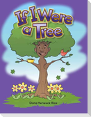 If I Were a Tree
