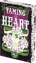 Taming the Heart: Deluxe Limited Edition