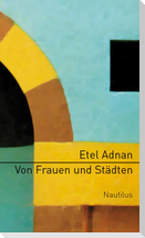 Von Frauen und Städten