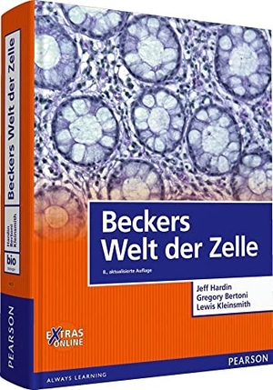 Hardin, Jeff / Bertoni, Gregory Paul et al. Beckers Welt der Zelle. Pearson Studium, 2015.