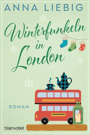 Liebig, Anna. Winterfunkeln in London - Roman - Romantik und Schneegestöber im weihnachtlichen England!. Blanvalet Taschenbuchverl, 2026.