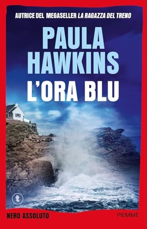 Hawkins, Paula. L' ora blu. Piemme, 2026.