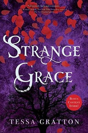 Gratton, Tessa. Strange Grace. Margaret K. McElderry Books, 2019.