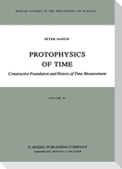 Protophysics of Time