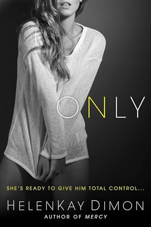 Dimon, Helenkay. Only. Random House, 2014.