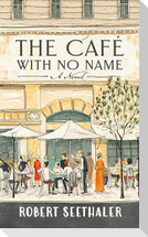 The Café with No Name