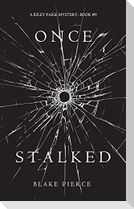 Once Stalked (A Riley Paige Mystery-Book 9)