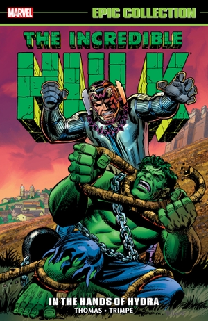 Thomas, Roy / Stan Lee. Incredible Hulk Epic Collection: In the Hands of Hydra. Disney Publishing Group, 2019.