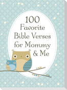 100 Favorite Bible Verses for Mommy and Me