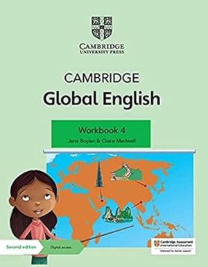 Boylan, Jane / Claire Medwell. Cambridge Global English Workbook 4 with Digital Access (1 Year) - for Cambridge Primary English as a Second Language. Cambridge University Pr., 2021.
