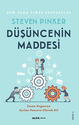 Pinker, Steven. Düsüncenin Maddesi. Alfa Basim Yayim Dagitim, 2020.