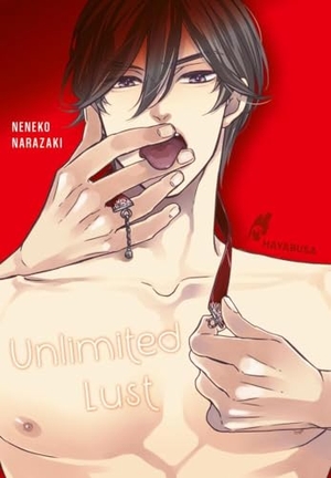 Narazaki, Neneko. Unlimited Lust - Hocherotischer Yaoi-Einzelband im BDSM-Setting - unzensiert und mit exklusiver SNS Card in der 1. Auflage!. Carlsen Verlag GmbH, 2024.