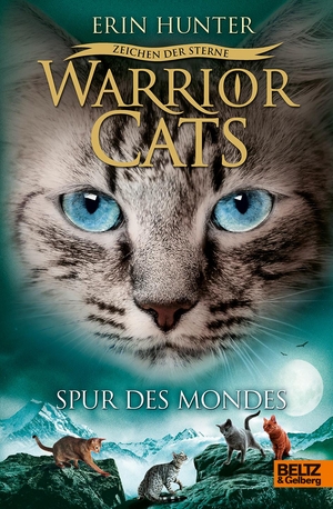 Hunter, Erin. Warrior Cats Staffel 4/04. Zeichen der Sterne. Spur des Mondes. Julius Beltz GmbH, 2014.