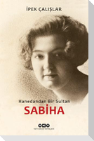 SabihaHanedandan Bir Sultan