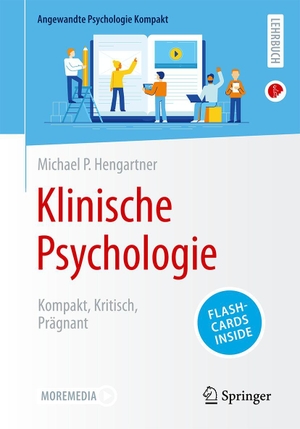 Hengartner, Michael P.. Klinische Psychologie - Kompakt, Kritisch, Prägnant. Springer-Verlag GmbH, 2026.