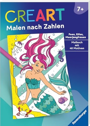 CreArt Malen nach Zahlen ab 7: Feen, Elfen, Meerjungfrauen. Ravensburger Verlag, 2024.
