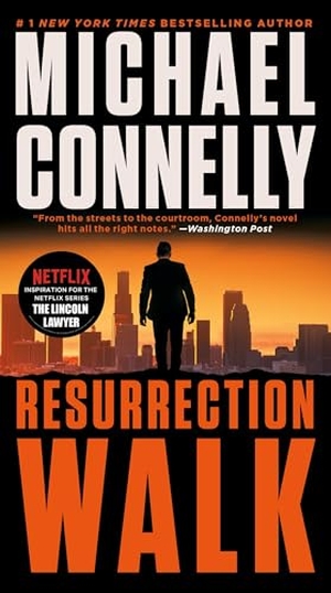 Connelly, Michael. Resurrection Walk. Little Brown and Company, 2025.