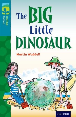 Waddell, Martin. Oxford Reading Tree TreeTops Fiction: Level 9: The Big Little Dinosaur. Oxford University Press, 2014.