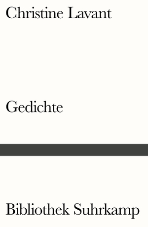 Lavant, Christine. Gedichte. Suhrkamp Verlag AG, 2016.