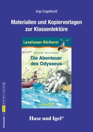 Anja Engelhardt. Begleitmaterial: Die Abenteuer des Odysseus. Hase und Igel Verlag, 2019.