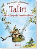 Tafiti und das fliegende Pinselohrschwein