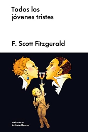 Fitzgerald, F. Scott. Todos los jóvenes tristes. MALPASO Y CIA, 2021.