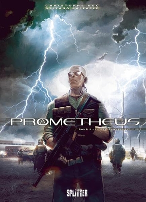 Bec, Christophe / Stefano Raffaele. Prometheus 09. In der Dunkelheit. Splitter Verlag, 2014.