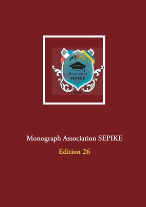 Sepike, Association (Hrsg.). Monograph Association SEPIKE - Edition 26. Books on Demand, 2020.