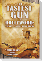 The Fastest Gun in Hollywood